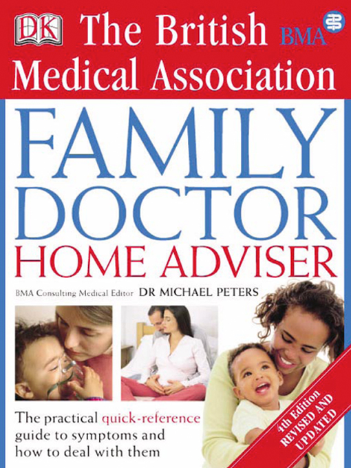 Title details for The BMA Family Doctor Home Adviser by Dr Michael Peters - Available